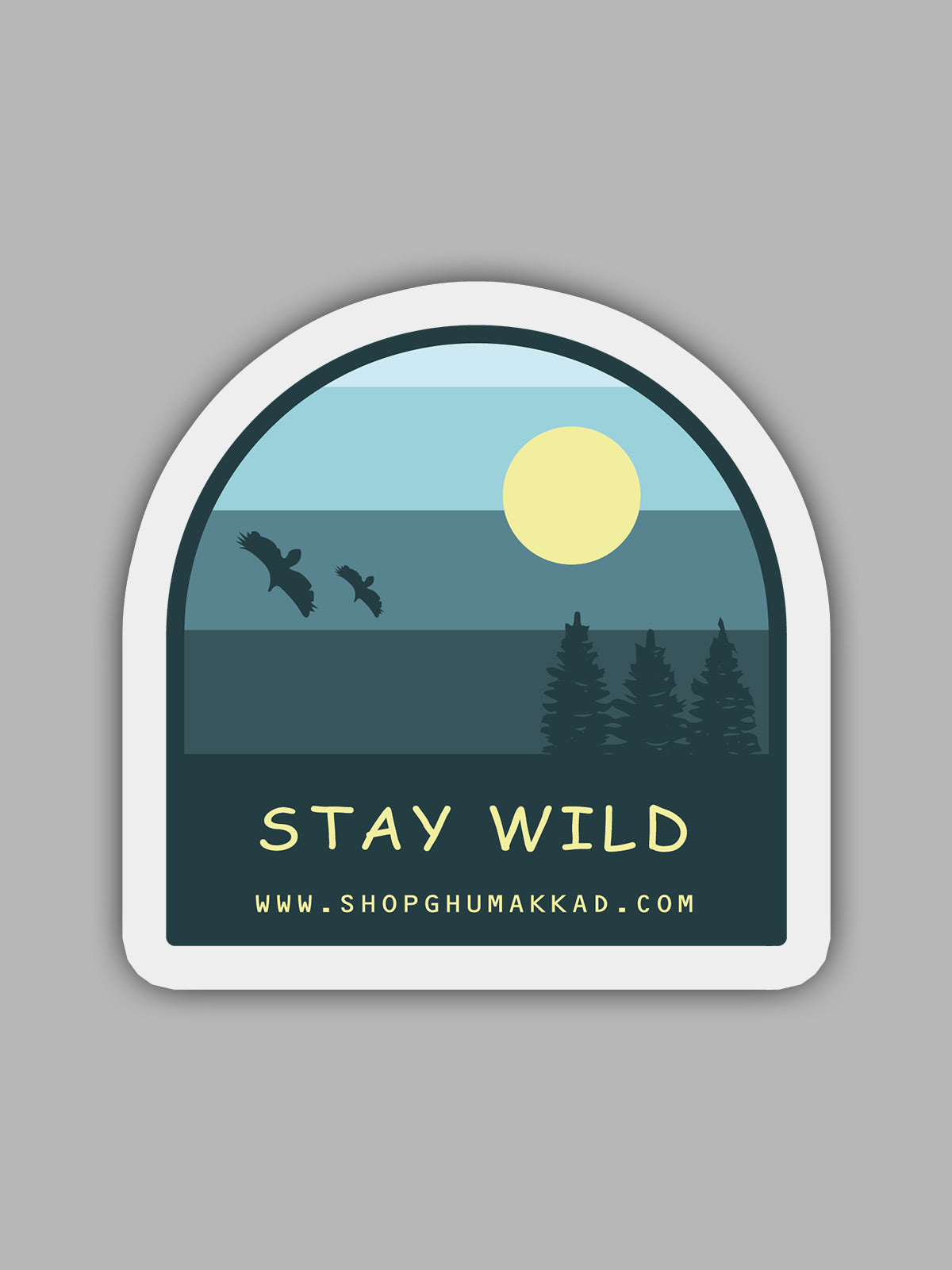Stay Wild Vinyl Sticker by shopghumakkad | Laptop Stickers | Bumper Stickers | Car Stickers | Bike Stickers